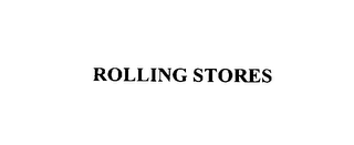 ROLLING STORES