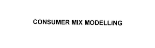 CONSUMER MIX MODELLING