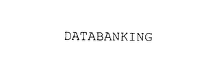 DATABANKING