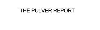 THE PULVER REPORT