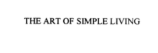 THE ART OF SIMPLE LIVING