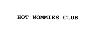 HOT MOMMIES CLUB