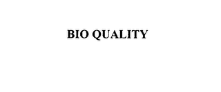 BIO QUALITY
