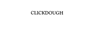 CLICKDOUGH