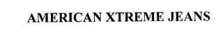 AMERICAN XTREME JEANS