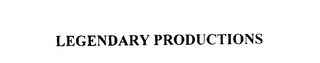 LEGENDARY PRODUCTIONS