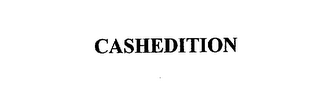 CASHEDITION