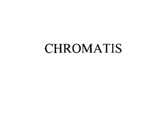CHROMATIS