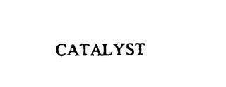 CATALYST