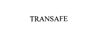 TRANSAFE
