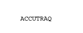 ACCUTRAQ