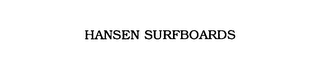 HANSEN SURFBOARDS