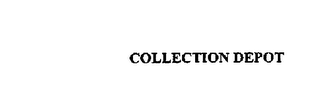 COLLECTION DEPOT