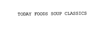 TODAY FOODS SOUP CLASSICS