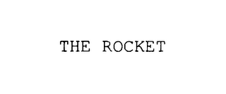 THE ROCKET