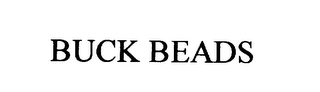 BUCK BEADS