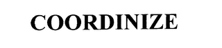 COORDINIZE