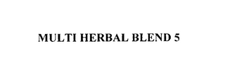 MULTI HERBAL BLEND 5