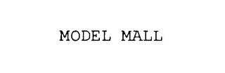 MODEL MALL