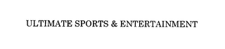 ULTIMATE SPORTS & ENTERTAINMENT