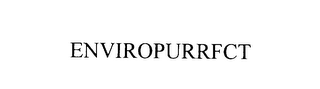 ENVIROPURRFCT