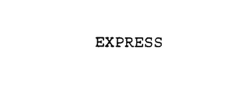 EXPRESS
