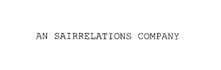 AN SAIRRELATIONS COMPANY