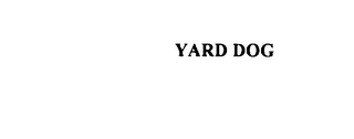 YARD DOG