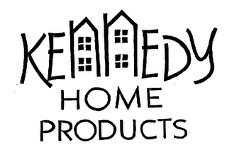 KENNEDY HOME PRODUCTS