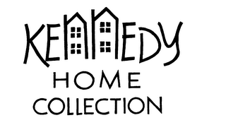 KENNEDY HOME COLLECTION