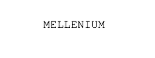 MELLENIUM