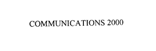 COMMUNICATIONS 2000