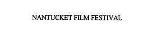 NANTUCKET FILM FESTIVAL