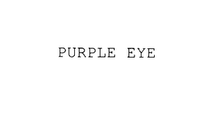 PURPLE EYE