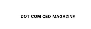 DOT COM CEO MAGAZINE