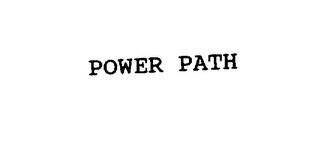 POWER PATH