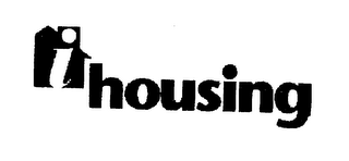 I HOUSING
