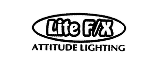 LITE F/X ATTITUDE LIGHTING