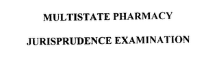 MULTISTATE PHARMACY JURISPRUDENCE EXAMINATION