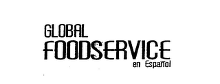 GLOBAL FOODSERVICE EN ESPANOL