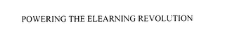 POWERING THE ELEARNING REVOLUTION