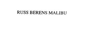 RUSS BERENS MALIBU