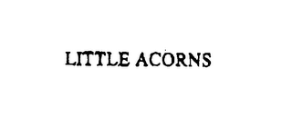 LITTLE ACORNS