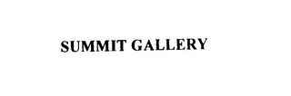 SUMMIT GALLERY