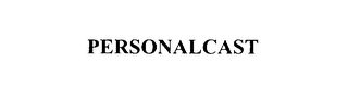PERSONALCAST