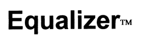 EQUALIZER