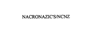 NACRONAZIC'S/NCNZ
