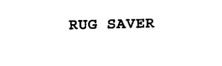 RUG SAVER