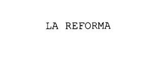 LA REFORMA