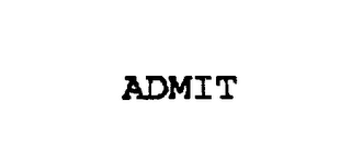ADMIT